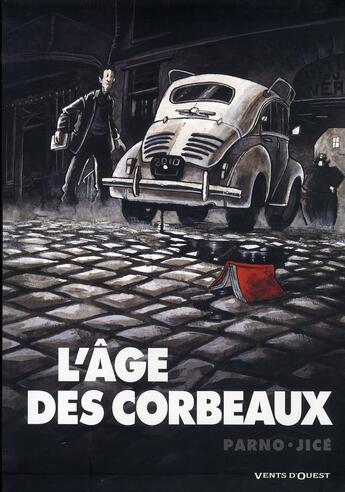 Couverture du livre « L'âge des corbeaux » de Parno et Jice aux éditions Vents D'ouest