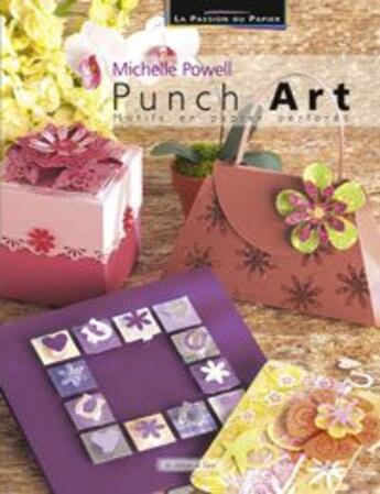 Couverture du livre « Punch art ; motifs en papier perfores » de Michelle Powell aux éditions De Saxe