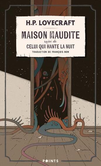 Couverture du livre « Maison maudite ; celui qui hante la nuit » de Howard Phillips Lovecraft aux éditions Points