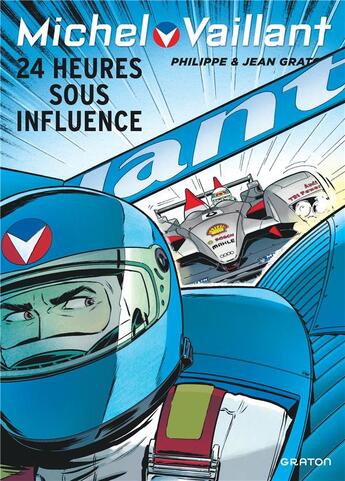 Couverture du livre « Michel Vaillant Tome 70 : 24 heures sous influence » de Jean Graton aux éditions Dupuis