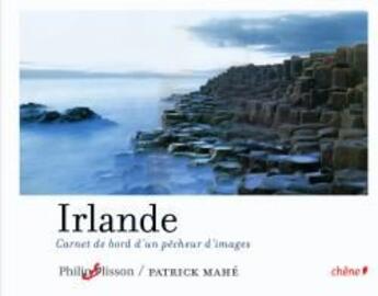 Couverture du livre « Irlande » de Plisson-P+Mahe-P aux éditions Chene