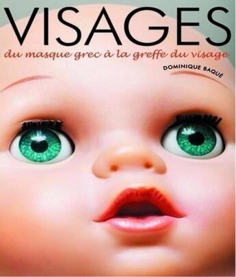 Couverture du livre « Visages » de Dominique Baque aux éditions Le Regard