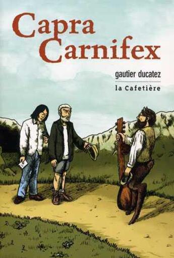 Couverture du livre « Capra carnifex » de Ducatez aux éditions La Cafetiere