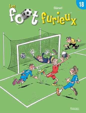 Couverture du livre « Les Foot Furieux Tome 18 » de Gurcan Gursel aux éditions Les 3 As