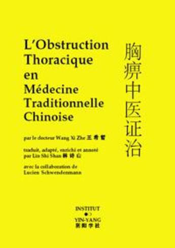 Couverture du livre « L'obstruction thoracique en medecine traditionnelle chinoise » de Wang Xizhe aux éditions Yin Yang