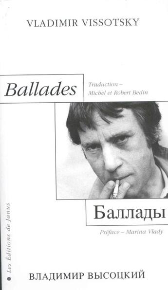 Couverture du livre « Ballades » de Vladimir Vissotsky aux éditions Janus