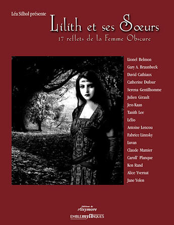 Couverture du livre « Lilith Et Ses Soeurs » de Silhol/Lea aux éditions Oxymore