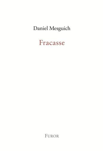 Couverture du livre « Fracasse » de Daniel Mesguich aux éditions Furor