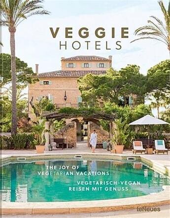 Couverture du livre « Veggie hotels (new edition) » de  aux éditions Teneues Verlag