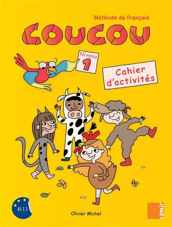 Couverture du livre « Coucou - Cahier dactivités Niveau 1 » de Francesca Carabelli et Olivier Michel aux éditions Samir