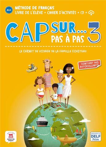 Couverture du livre « Cap sur pas à pas 3 ; FLE ; A1.1 » de  aux éditions La Maison Des Langues