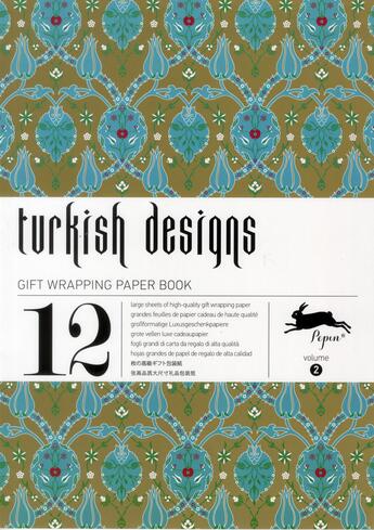 Couverture du livre « PAPIERS CADEAUX T.2 ; turkish designs » de Pepin Van Roojen aux éditions Pepin