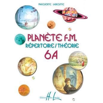 Couverture du livre « Planete fm vol.6a --- formation musicale » de Labrousse Marguerite aux éditions Henry Lemoine