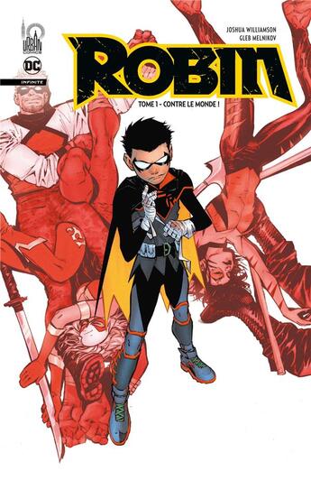 Couverture du livre « Robin Infinite Tome 1 » de Joshua Williamson et Gleb Melnikov aux éditions Urban Comics