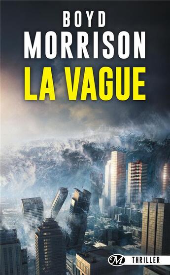 Couverture du livre « La vague » de Boyd Morrison aux éditions Bragelonne