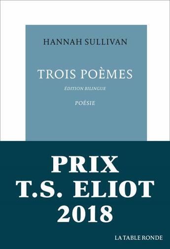 Couverture du livre « Trois poèmes » de Hannah Sullivan aux éditions Table Ronde