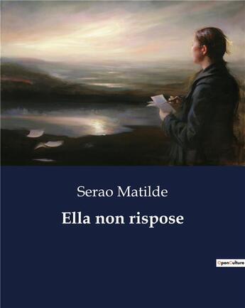 Couverture du livre « Ella non rispose » de Serao Matilde aux éditions Culturea