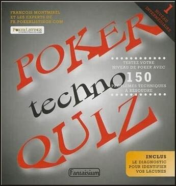 Couverture du livre « Poker tehcno quiz t.1 » de Francois Montmirel aux éditions Fantaisium