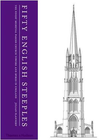 Couverture du livre « Fifty english steeples » de Flannery Julian aux éditions Thames & Hudson