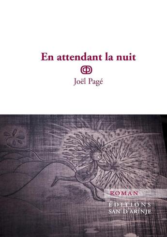 Couverture du livre « En attendant la nuit » de Joël Pagé aux éditions Lulu