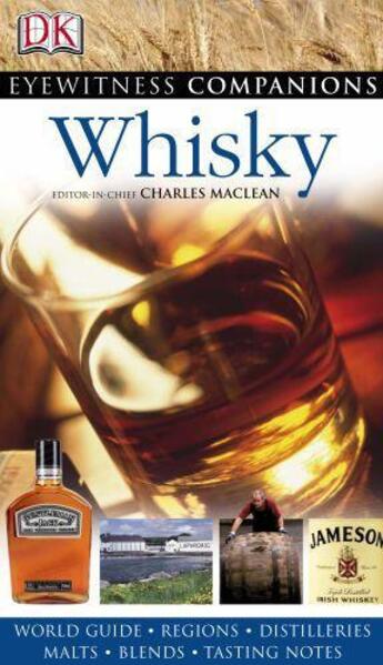 Couverture du livre « Whisky » de Charles Maclean aux éditions Dorling Kindersley Uk