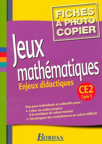 Couverture du livre « Jeux mathématiques ; CE2 ; fichier photocopiable » de Bouzy Jean-Pierre aux éditions Bordas