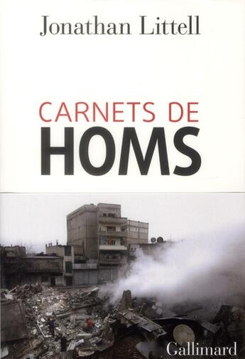 Couverture du livre « Carnets de Homs » de Jonathan Littell aux éditions Gallimard