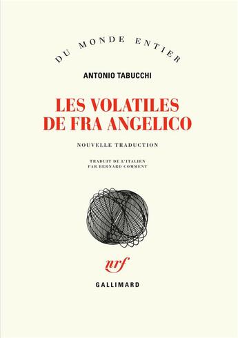 Couverture du livre « Les volatiles de Fra Angelico » de Antonio Tabucchi aux éditions Gallimard