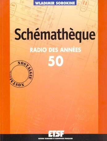 Couverture du livre « Schematheque Radio Des Annees 50 » de Sarokine aux éditions Dunod