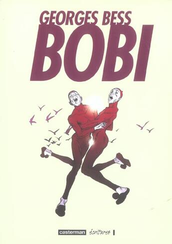 Couverture du livre « Bobi » de Bess/Ruault aux éditions Casterman