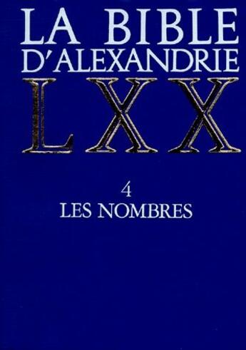 Couverture du livre « La Bible d'Alexandrie : Les Nombres » de Dorival Gilles aux éditions Cerf