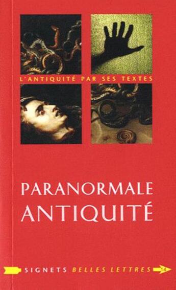 Couverture du livre « Paranormale Antiquité ; la mort et ses démons en Grèce et à Rome » de Catherine Schneider aux éditions Belles Lettres