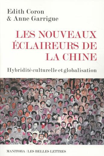 Couverture du livre « Les nouveaux éclaireurs de la Chine » de Anne Garrigue et Edith Coron aux éditions Manitoba