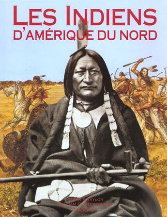 Couverture du livre « Les indiens d'amerique du nord » de Taylor/Sturtevant aux éditions Solar