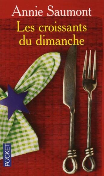 Couverture du livre « Les croissants du dimanche » de Annie Saumont aux éditions Pocket