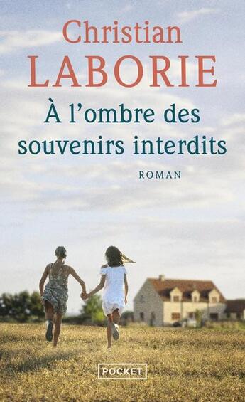 Couverture du livre « À l'ombre des souvenirs interdits » de Christian Laborie aux éditions Pocket