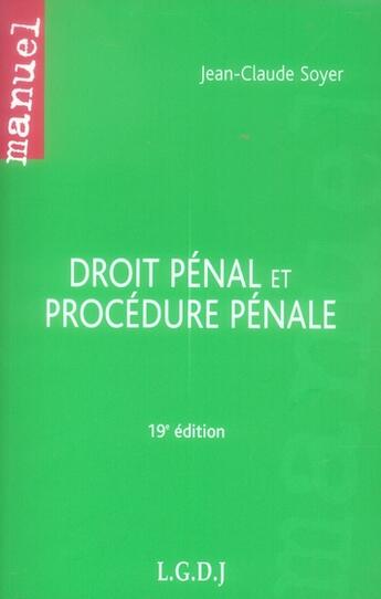 Couverture du livre « Droit pénal et procédure pénale t.1 » de Jean-Claude Soyer aux éditions Lgdj