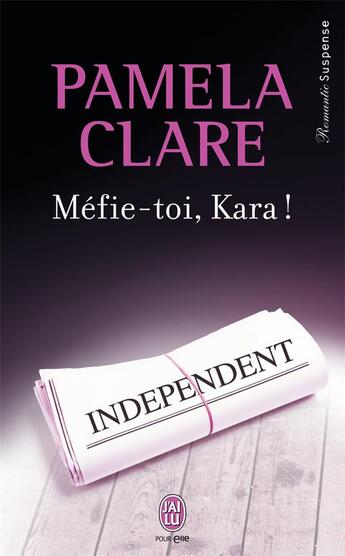 Couverture du livre « Mefie-toi Kara » de Pamela Clare aux éditions J'ai Lu