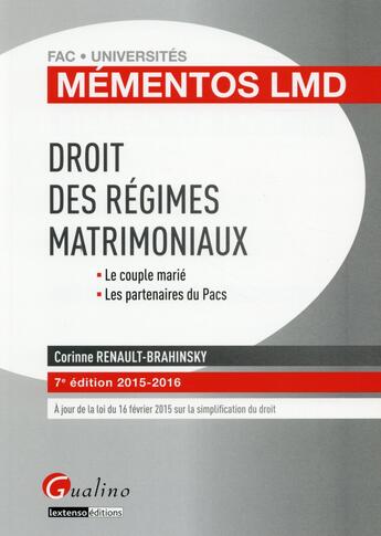 Couverture du livre « Droit des régimes matrimoniaux 2015-2016 » de Corinne Renault-Brahinsky aux éditions Gualino