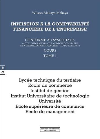 Couverture du livre « Comptabilité financière de l'entreprise » de Wilson Makaya Makaya aux éditions Complicites