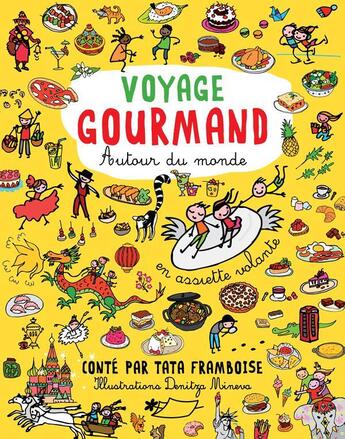 Couverture du livre « Voyage gourmand autour du monde » de Denitza Mineva et Francoise Paccoud aux éditions Jasmin