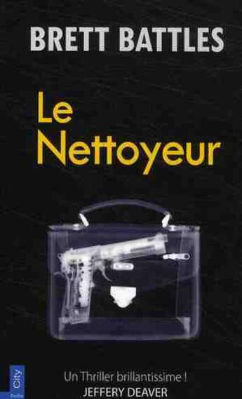 Couverture du livre « Le nettoyeur » de Battles-B aux éditions City