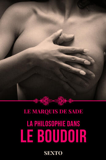 Couverture du livre « La Philosophie dans le boudoir » de Le Marquis De Sade aux éditions Storylab