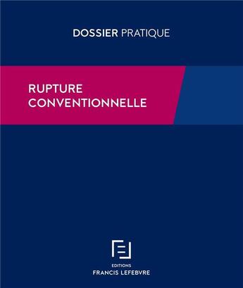 Couverture du livre « Rupture conventionnelle » de  aux éditions Lefebvre