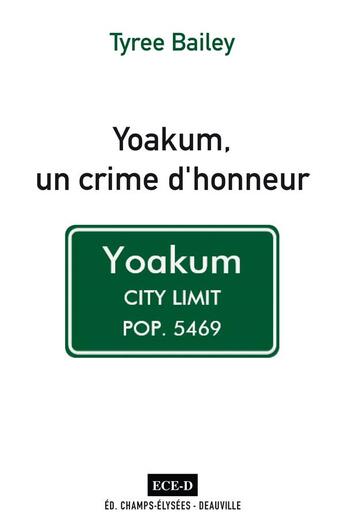 Couverture du livre « Yoakum, un crime d'honneur » de Tyree Bailey aux éditions Ece-d