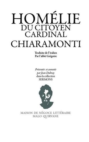 Couverture du livre « Homélie du citoyen-cardinal Chiaramonti » de Pie Vii aux éditions Maison Malo Quirvane