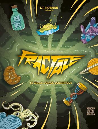 Couverture du livre « Fractale : Le Grand Voyage Scientifique » de Lucie Arnoux et Max Sandon et Nicolas Picart et Corentin Duval aux éditions Link Digital Spirit