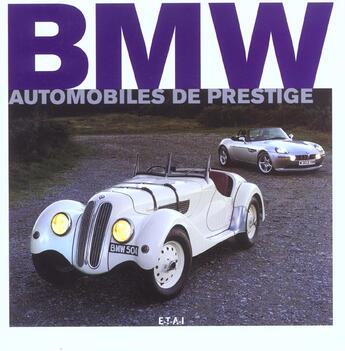 Couverture du livre « Bmw ; automobiles de prestige » de Martin Buckley aux éditions Etai