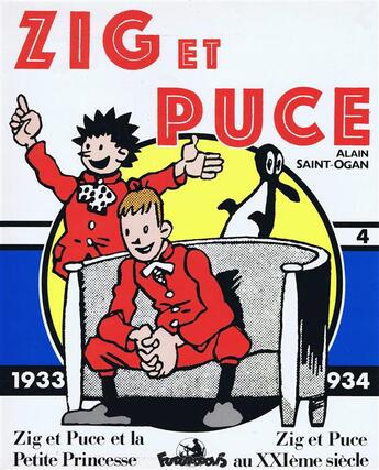 Couverture du livre « Zig et puce t.4 ; 1933-1934 » de Alain Saint-Ogan aux éditions Futuropolis