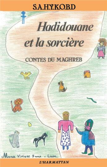 Couverture du livre « Hadidouane et la sorcière ; contes du Maghreb » de  aux éditions L'harmattan